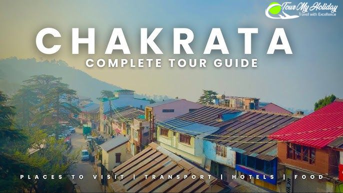 Best Time to Visit Chakrata & Choose the Right Tour Package